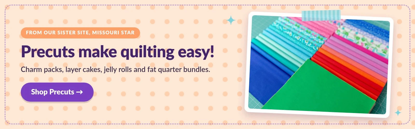 Shop Precuts at Missouri Star